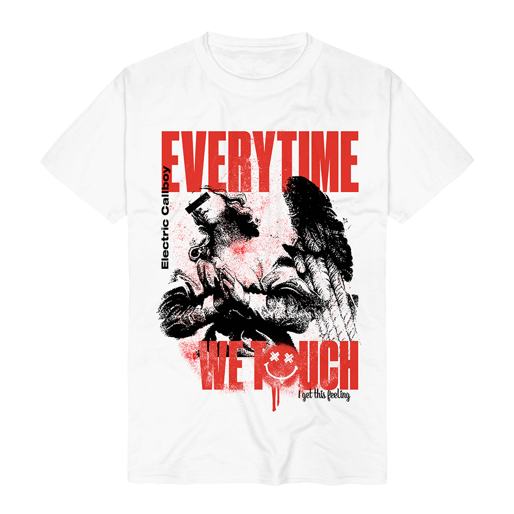 Everything We Touch T-Shirt II Front