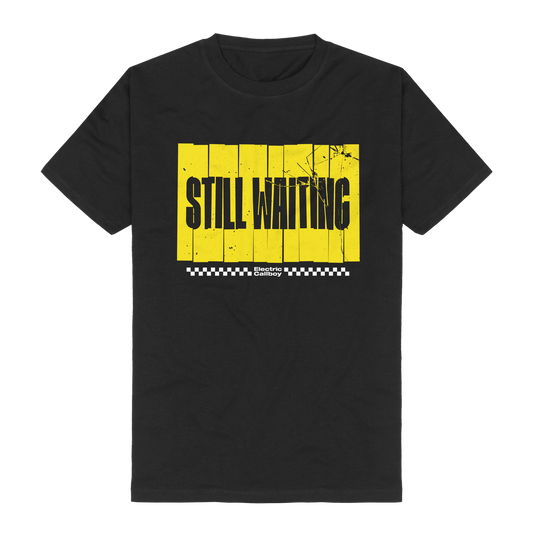 Still Waiting Shirt